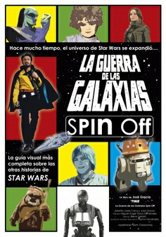 LA GUERRA DE LAS GALAXIA SPIN - OFF