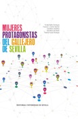 Portada de: MUJERES PROTAGONISTAS DEL CALLEJERO DE SEVILLA
