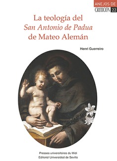 LA TEOLOGIA DEL SAN ANTONIO DE PADUA DE MATEO ALEMAN