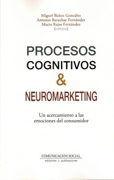 PROCESOS COGNITIVOS Y NEUROMARKETING