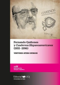 FERNANDO QUIÑONES Y CUADERNOS HISPANOAMERICANOS (1955 - 1996)