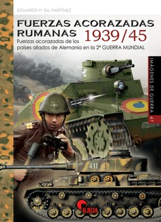 IG 47 FUERZAS ACORAZADAS RUMANAS 1939/45