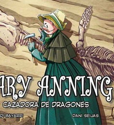 MARY ANNING CAZADORA DE DRAGONES