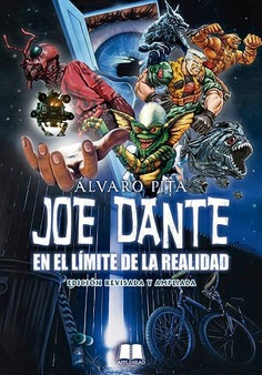 JOE DANTE EN EL LIMETE DE LA REALIDAD