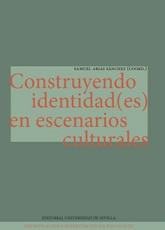 CONSTRUYENDO IDENTIDAD(ES) EN ESCENARIOS CULTURALES