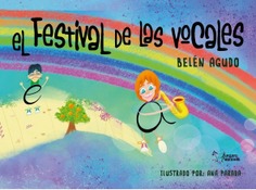 EL FESTIVAL DE LAS VOCALES