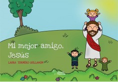 MI MEJOR AMIGO JESUS + TROQUELADOS