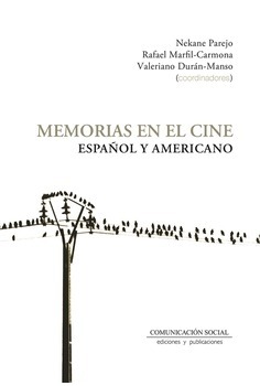 MEMORIAS EN EL CINE ESPAÑOL Y AMERICANO