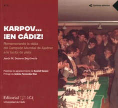 KARPOV... ¡ EN CADIZ !