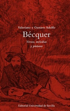 VALERIANO Y GUSTAVO ADOLFO BECQUER.