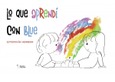 Portada de: LO QUE APRENDI CON BLUE