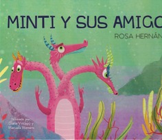 MINTI Y SUS AMIGOS