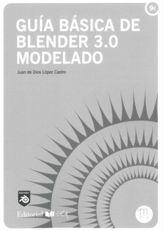 GUIA BASICA DE BLENDER 3.0 MODELADO