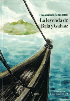 LA LEYENDA DE BRIA Y GALAAZ