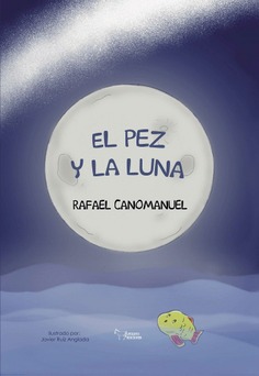 EL PEZ Y LA LUNA