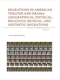 MIGRATIONS IN AMERICAN THEATER AND DRAMA