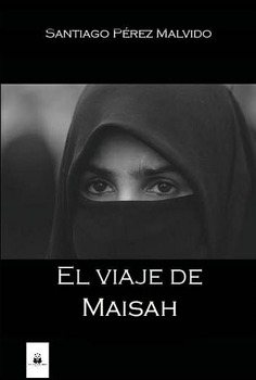 EL VIAJE DE MAISAH