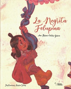 LA NEGRITA FELUPINA