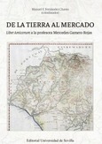 Portada de: DE LA TIERRA AL MERCADO