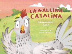 LA GALLINA CATALINA