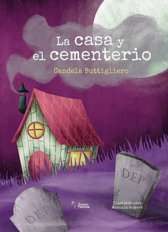 LA CASA Y EL CEMENTERIO