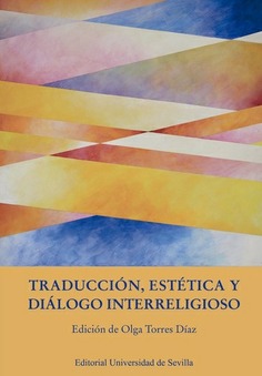 TRADUCCION, ESTETICA Y DIALOGO INTERRELIGIOSO