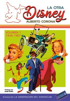 LA OTRA DISNEY VOLUMEN 1 1946-1967 - NUEVA EDICION