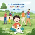 Portada de: EXPLORANDO LAS FAMILIAS CON SERGIO