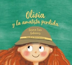 OLIVIA Y LA AMATISTA PERDIDA