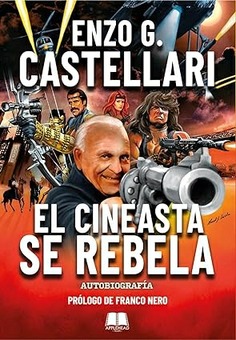 EL CINEASTA SE REBELA