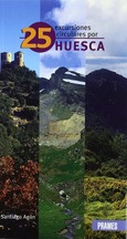 Portada de: 25 EXCURSIONES CIRCULARES POR HUESCA