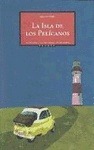 LA ISLA DE LOS PELICANOS