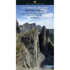 40 RUTAS DE VALLES Y ASCENCIONES PIRINEO ARAGONES