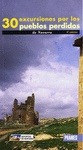 Portada de: 30 EXCURSIONES POR LOS PUEBLOS PERDIDOS DE NAVARRA