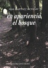 En apariencia el bosque