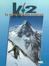 Portada de: K 2 LA MONTAÑA SIN RETORNO