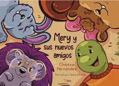 MERY Y SUS NUEVOS AMIGOS