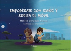 EMPODERATE CON IZARIC Y SUELTA EL MOVIL