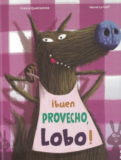 ¡ BUEN PROVECHO, LOBO !