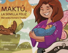 MAKTU, LA SEMILLA FELIZ