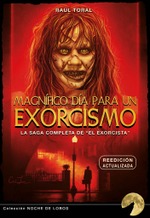 MAGNIFICO DIA PARA UN EXORCISMO (EDICION 2024)