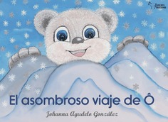 EL ASOMBROSO VIAJE DE O