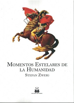 MOMENTOS ESTELARES DE LA HUMANIDAD