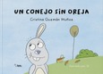 Portada de: UN CONEJO SIN OREJA