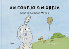 UN CONEJO SIN OREJA