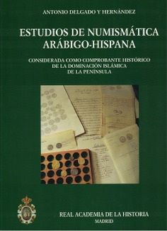 ESTUDIOS NUMISMATICA ARABIGO-HISPANA. T. Dura