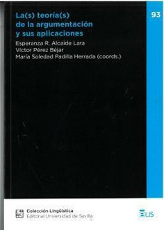 LA(S) TEORÍA(S) DE LA ARGUMENTACIÓN Y SUS APLICACIONES