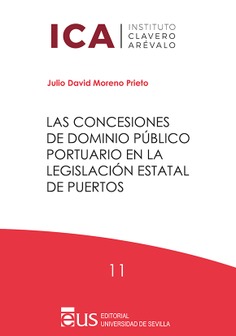 LAS CONCESIONES DE DOMINIO PUBLICO PORTUARIO EN LA LEGISLACION ESTATAL DE PUERTOS