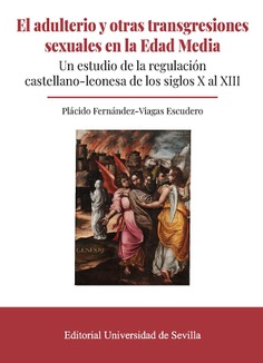EL ALDULTERIO Y OTRAS TRANSGRESIONES SEXUALES EN LA EDAD MEDIA