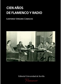CIEN AÑOS DE FLAMENCO Y RADIO
